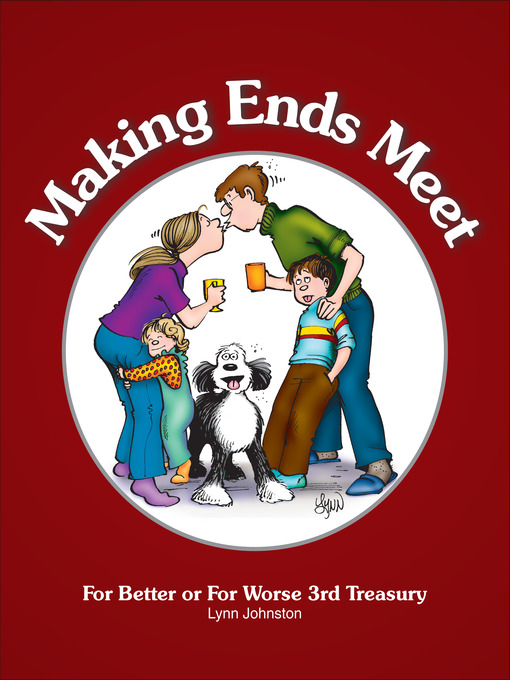 Title details for Making Ends Meet by Lynn Johnston - Available